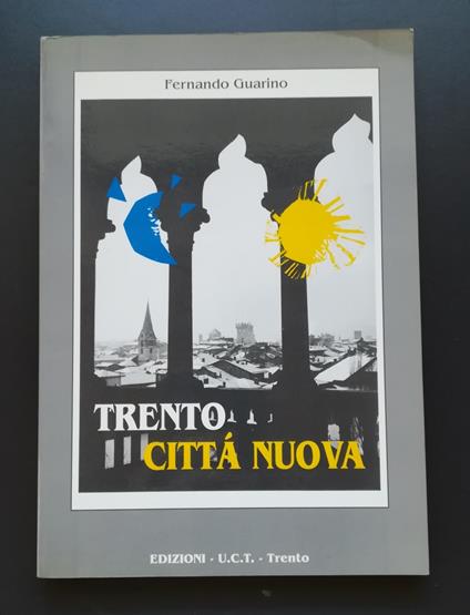 Trento città nuova - Fernando Guarino - copertina