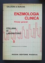 Enzimologia clinica, vol. 1: Principi generali