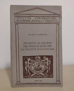 Progetto di sviluppo del piano di studi per la Facoltà di Sociologia presso l'I.U.S.S. di Trento