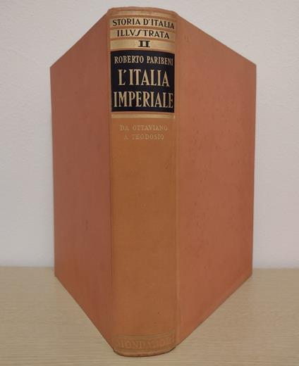 Storia d'Italia, Volume II: L'Italia imperiale: Da Ottaviano a Teodosio - Roberto Paribeni - copertina