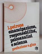 Emancipazione, responsabilità, psicoanalisi e scienza