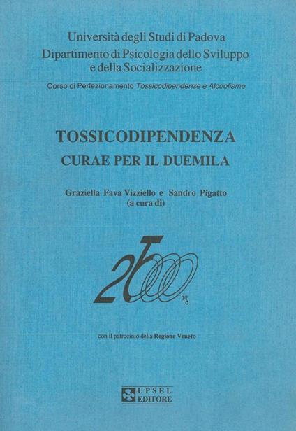 Tossicodipendenza: Curae per il Duemila - Graziella Fava Vizziello - copertina