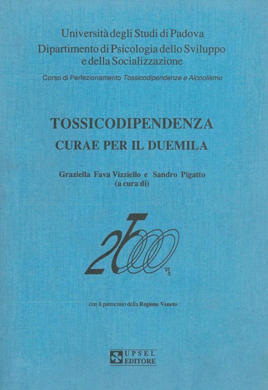 Tossicodipendenza: Curae per il Duemila - Graziella Fava Vizziello - copertina