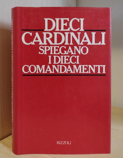 Dieci cardinali spiegano i Dieci comandamenti - Michele Cènnamo - copertina