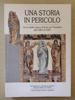 Una storia in pericolo 2: I furti delle opere d'arte nel Trentino dal 1981 al 1991