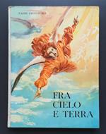 Fra cielo e terra: testo di religione per la prima classe della scuola media
