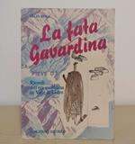 La fata Gavardina: Ricordi dell'era contadina in Valle di Ledro