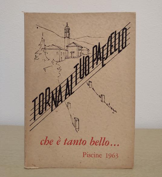 Torna al tuo paesello che e tanto bello.. - Giuseppe Biasiori - copertina