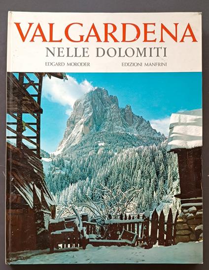 Val Gardena nelle Dolomiti - Edgard Moroder - copertina