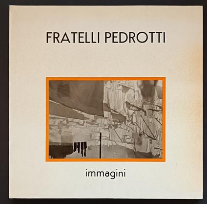Fratelli Pedrotti: immagini - Floriano Menapace - copertina