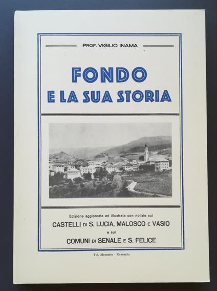 Fondo e la sua storia (anastatica) - Vigilio Inama - copertina