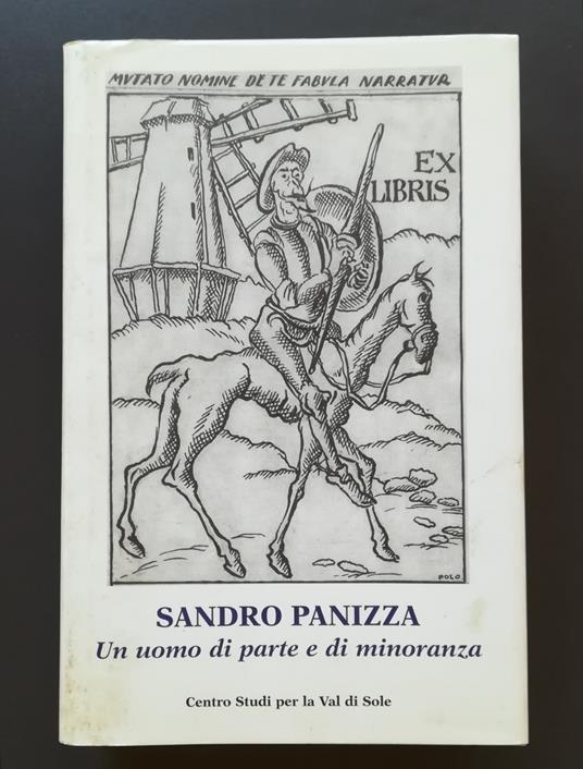 Sandro Panizza: un uomo di parte e di minoranza - Fortunato Turrini - copertina
