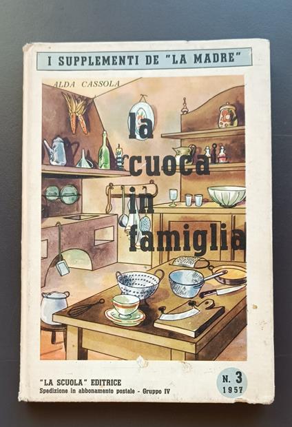 La cuoca in famiglia - Alda Cassola - copertina