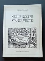 Nelle nostre stanze vuote