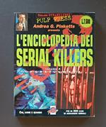 L' enciclopedia dei serial killers vol. 4: O-Z
