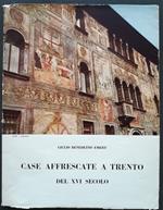 Case affrescate a Trento nel XVI secolo