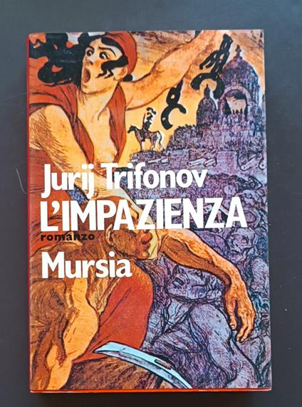 L' impazienza - Jurij Valentinovič Trifonov - copertina