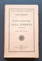 Educazione alla libertà: antologia