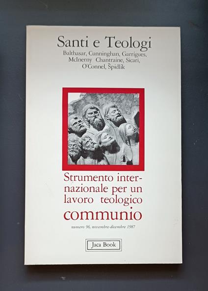 Santi e teologi: Ballthasar, Cunningha, Garrigues, McInerny Chantraine, Sicari, O'Connel, Spidlìk - Hans Urs von Balthasar - copertina
