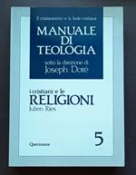 I cristiani e le religioni: dagli Atti degli Apostoli al Vaticano II