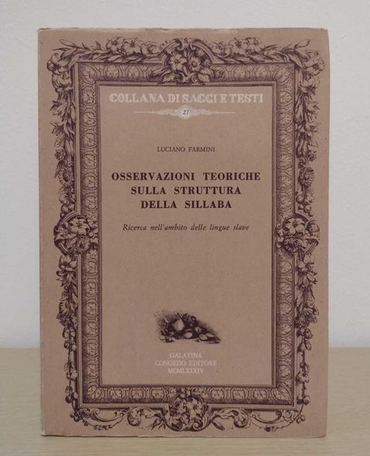 Osservazioni teoriche sulla struttura della sillaba: Ricerca nell'ambito delle lingue slave - Luciano Farmini - copertina
