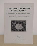 L' archivio e le stampe di casa Rosmini: Riflessioni su un intervento di recupero