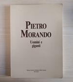 Pietro Morando: Uomini e giganti: I disegni del fronte e della prigionia (1915-1918) della collezione del Museo