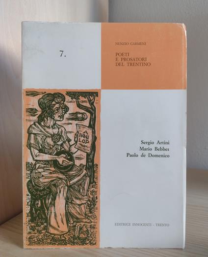 Poeti e prosatori del Trentino, 7: Sergio Artini, Mario Bebber, Paolo de Domenico - Nunzio Carmeni - copertina