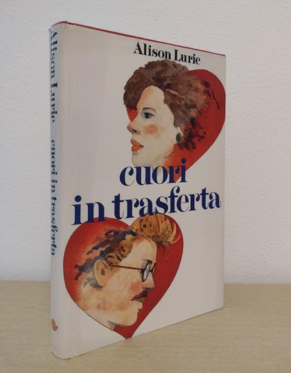 Cuori in trasferta - Alison Lurie - copertina