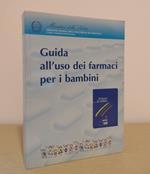 Guida all'uso dei farmaci per i bambini