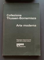 Collezione Thyssen-Bornemisza. Arte moderna: rassegna internazionale delle arti e della cultura. Lugano, Villa Malpensata, 1 settembre-5 novembre 1978