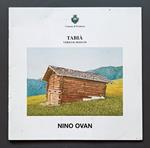 Tabià. Verso il domani: Nino Ovan