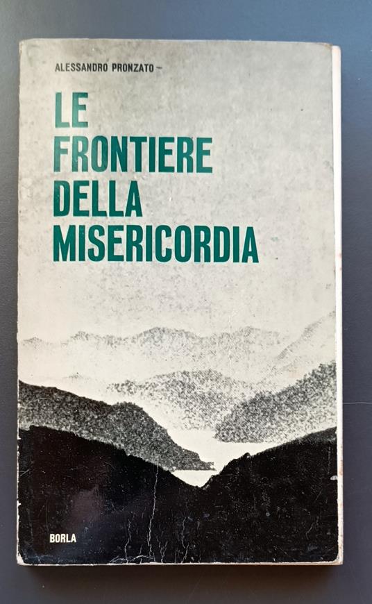 Le frontiere della misericordia - Alessandro Pronzato - copertina