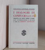 I dialoghi di Confucio (Lun Yü) tradotti sul testo cinese e corredati d'introduzione e di note