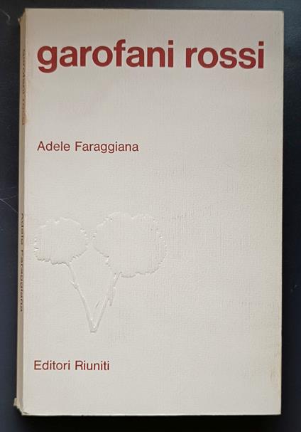 Garofani rossi - Adele Faraggiana - copertina