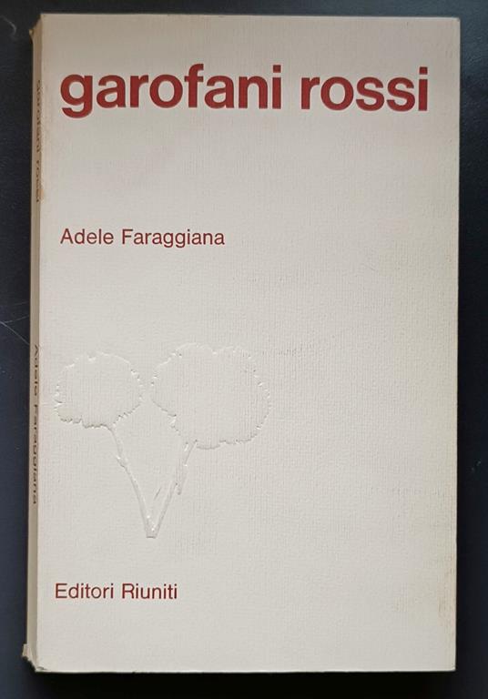 Garofani rossi - Adele Faraggiana - copertina
