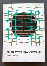 Celebrazioni francescane: 1221-1971: Trento, 6-10 dicembre 1971