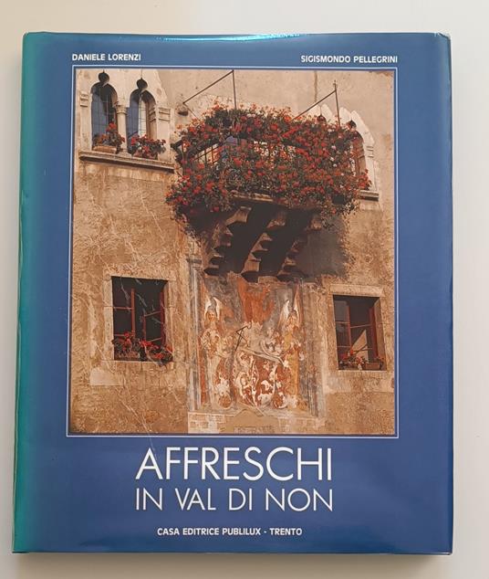 Affreschi in Val di Non - Daniele Lorenzi - copertina