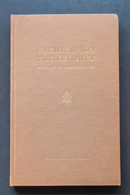 Enchiridion indulgentiarum: normae et concessione - Chiesa Cattolica - copertina