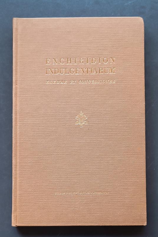 Enchiridion indulgentiarum: normae et concessione - Chiesa Cattolica - copertina