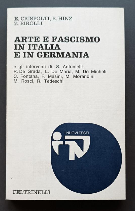 Arte e fascismo in Italia e in Germania - Enrico Crispolti - copertina