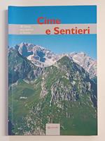 Cime e sentieri: 50 itinerari escursionistici nel Trentino