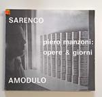 Piero Manzoni: opere & giorni