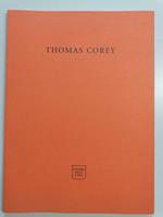 Thomas Corey: Opere recenti