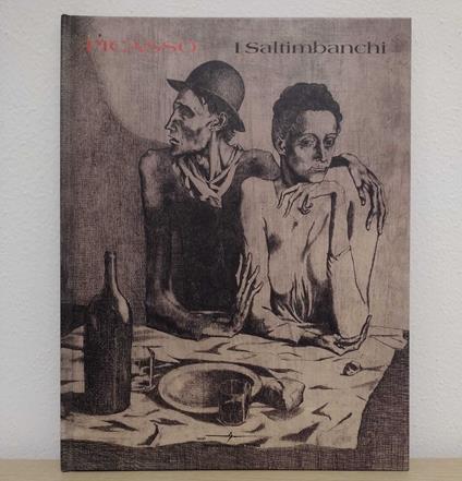 Picasso: I saltimbanchi: acqueforti e puntesecche - Orietta Berlanda - copertina