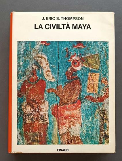 La civiltà maya - J. Eric S. Thompson - copertina