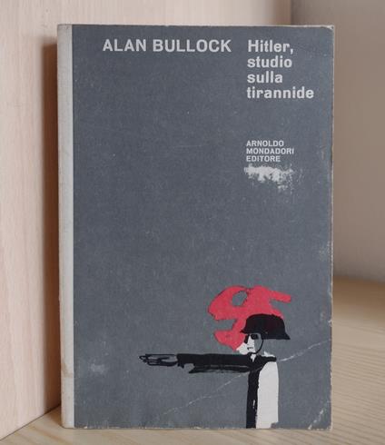 Hitler: studio sulla tirannide - Alan Bullock - copertina