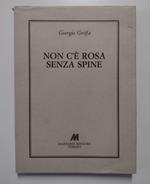 Non c'è rosa senza spine