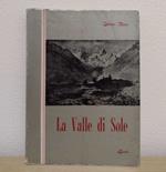 La valle di Sole: Guida per la popolazione e il turista
