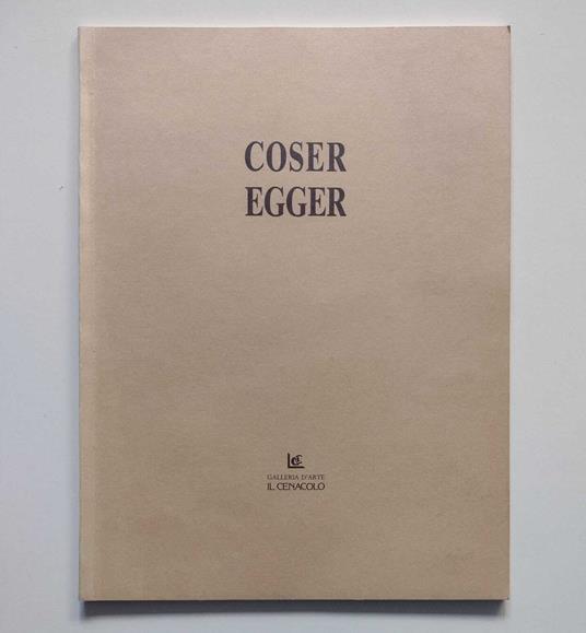 Coser Egger - Fiorenzo Degasperi - copertina